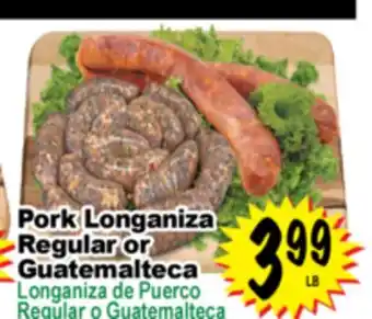 Superior Grocers Pork Longaniza Regular or Guatemalteca offer