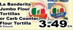 Superior Grocers La Banderita Jumbo Flour Tortillas or Carb Counter Flour Tortilla offer