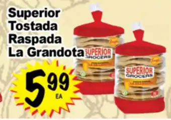 Superior Grocers Superior Tostada Raspada La Grandota offer