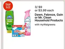 Walgreens Dawn, Febreze, Gain or Mr. Clean Household Products offer