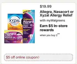 Walgreens Allegra, Nasacort or Xyzal Allergy Relief offer