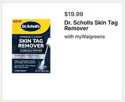 Walgreens Dr. Scholls Skin Tag Remover offer