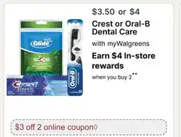 Walgreens Crest or Oral-B Dental Care offer