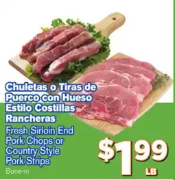 El Super Fresh Fresh Sirloin End Pork Chops or Country Style Pork Strips offer