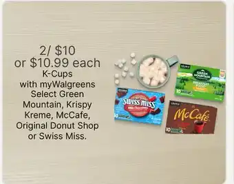 Walgreens K-Cups Select Green Mountain, Krispy Kreme, McCafe, Original Donut Shop or Swiss Miss offer