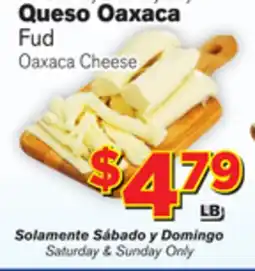 El Super Fresh Fud Oaxaca Cheese offer