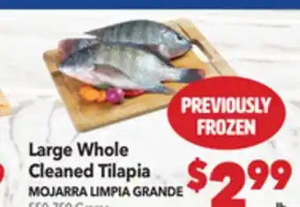 Vallarta Supermarkets Large Whole Cleaned Tilapia/MOJARRA LIMPIA GRANDE offer