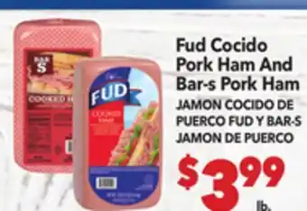 Vallarta Supermarkets Fud Cocido Pork Ham And Bar-s Pork Ham offer