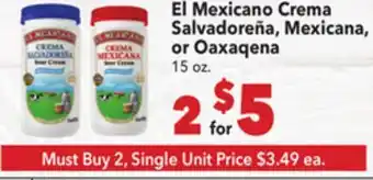 Vallarta Supermarkets El Mexicano Crema Salvadoreña, Mexicana, or Oaxaqena offer