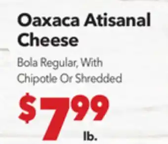 Vallarta Supermarkets Oaxaca Atisanal Cheese offer