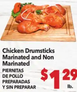 Vallarta Supermarkets Chicken Drumsticks Marinated and Non Marinated / PIERNITAS DE POLLO PREPARADAS Y SIN PREPARAR offer