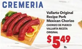 Vallarta Supermarkets Vallarta Original Recipe Pork Mexican Chorizo / CHORIZO DE PUERCO VALLARTA RECETA ORIGINAL offer