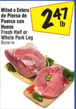 El Super Fresh Half or Whole Pork Leg offer