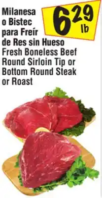 El Super Fresh Boneless Beef Round Sirloin Tip or Bottom Round Steak or Roast offer