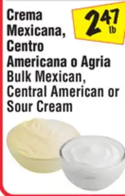 El Super Bulk Mexican, Central American or Sour Cream offer