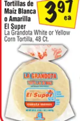 El Super El Super La Grandota White or Yellow Corn Tortilla offer