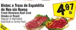 El Super Fresh Boneless Beef Clod Steaks or Roast offer