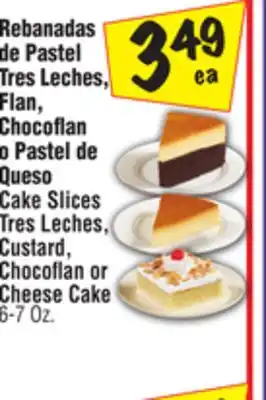 El Super Cake Slices Tres Leches, Custard, Chocoflan or Cheese Cake offer