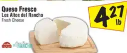 El Super Los Altos del Rancho Fresh Cheese offer