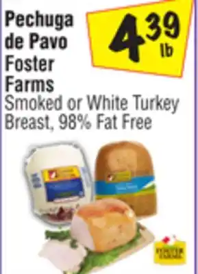 El Super Foster Farms Smoked or White Turkey Breast offer