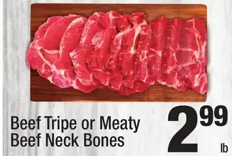 Super King Markets Beef Tripe or Meaty Beef Neck Bones offer