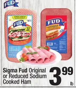 Super King Markets Sigma Fud Original or Reduced Sodium Cooked Ham offer