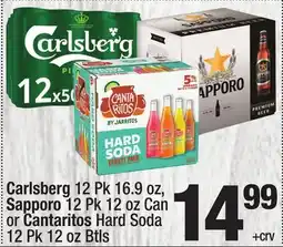 Super King Markets Carlsberg 12 Pk 16.9 oz, Sapporo 12 Pk 12 oz Can or Cantaritos Hard Soda 12 Pk 12 oz Btls offer