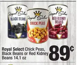 Super King Markets Royal Select Chick Peas, Black Beans or Red Kidney Beans offer