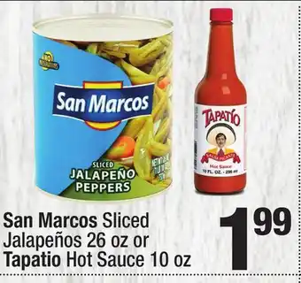 Super King Markets San Marcos Sliced Jalapeños 26 oz or Tapatio Hot Sauce 10 oz offer