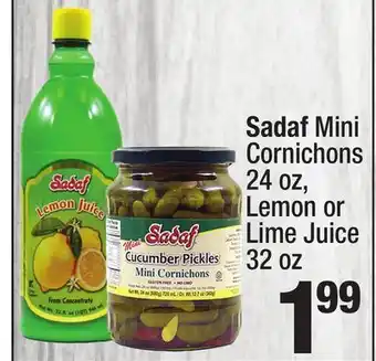 Super King Markets Sadaf Mini Cornichons 24 oz, Lemon or Lime Juice 32 oz offer