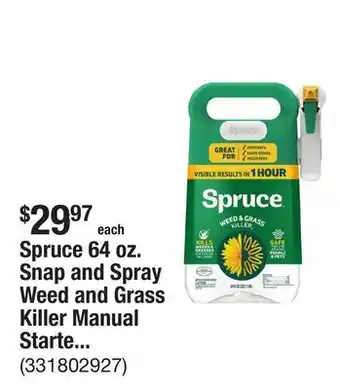 The Home Depot Spruce 64 oz. Snap and Spray Weed and Grass Killer Manual Starter Kit, Visible Results in 1 Hour offer