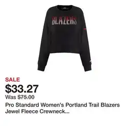 Dick's Sporting Goods Pro Standard Women's Portland Trail Blazers Jewel Fleece Crewneck Sweatshirt offer