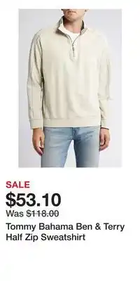 Nordstrom Tommy Bahama Ben & Terry Half Zip Sweatshirt offer