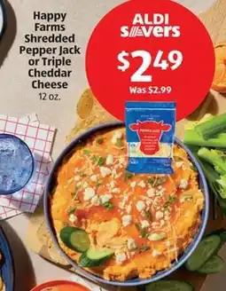 Aldi Happy Farms Shredded Pepper Jack or Triple Cheddar Cheese offer