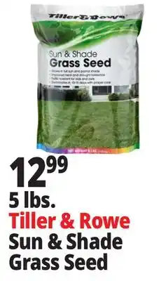 Ocean State Job Lot Tiller & Rowe Sun & Shade Grass Seed 5 lbs offer