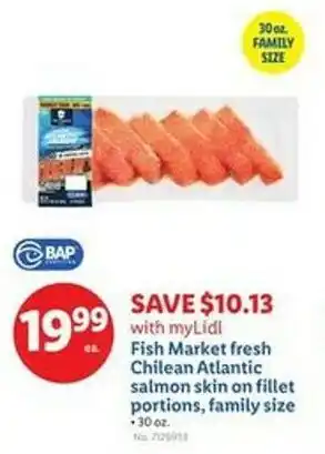 Lidl Fish Market fresh Chilean Atlantic salmon skin on fillet portions, family size offer