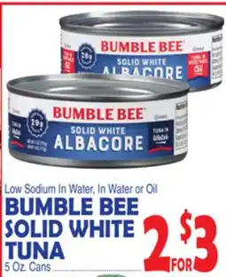 Bravo Supermarkets BUMBLE BEE SOLID WHITE TUNA offer