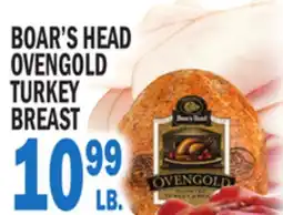 Bravo Supermarkets BOAR'S HEAD OVENGOLD TURKEY BREAST offer