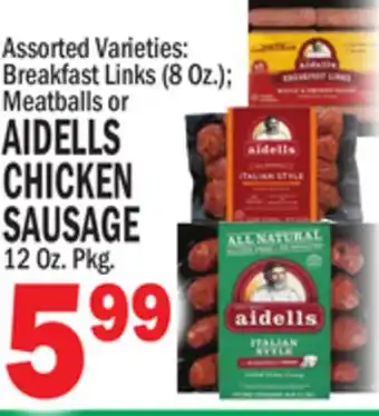 Bravo Supermarkets AIDELLS CHICKEN SAUSAGE, 12 Oz. Pkg offer