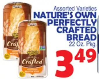 Bravo Supermarkets NATURE'S OWN PERFECTLY CRAFTED BREAD offer