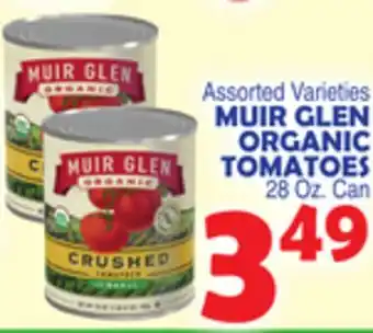 Bravo Supermarkets MUIR GLEN ORGANIC TOMATOES offer