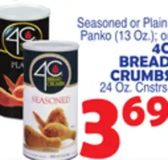 Bravo Supermarkets 4C BREAD CRUMBS 24 Oz. Cnstrs offer