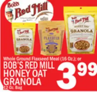 C Town BOB'S RED MILL HONEY OAT GRANOLA 12 Oz. Bag offer