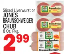 C Town JONES BRAUNSCHWEIGER CHUB offer