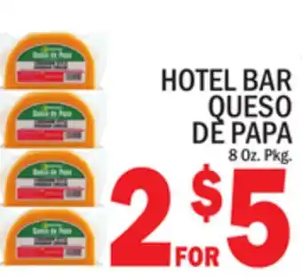 C Town HOTEL BAR QUESO DE PAPA offer