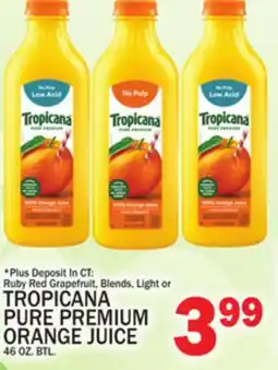 C Town TROPICANA PURE PREMIUM ORANGE JUICE offer