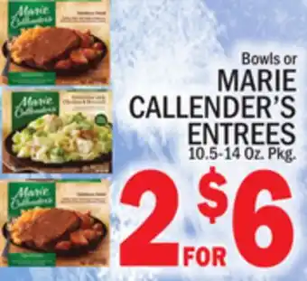 C Town MARIE CALLENDER'S BOWLS OR ENTREES offer