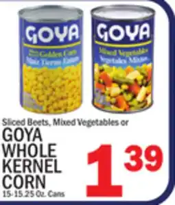 C Town GOYA SLICED BEETS, MIXED VEGETABLES OR WHOLE KERNEL CORN offer