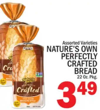 C Town NATURE'S OWN PERFECTLY CRAFTED BREAD offer