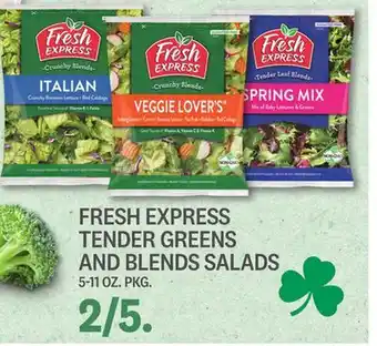 Kings Food Markets FRESH EXPRESS TENDER GREENS AND BLENDS SALADS offer